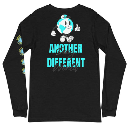 Another Day Different World Unisex Long Sleeve Tee